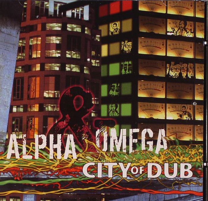 ALPHA & OMEGA - City Of Dub