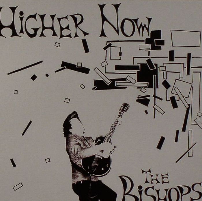 BISHOPS, The - Higher Now