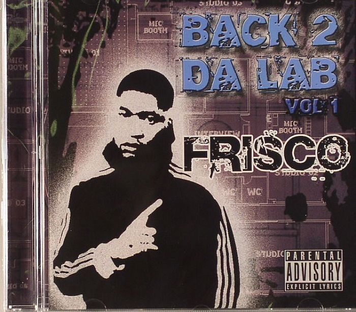 FRISCO - Back 2 Da Lab Vol 1