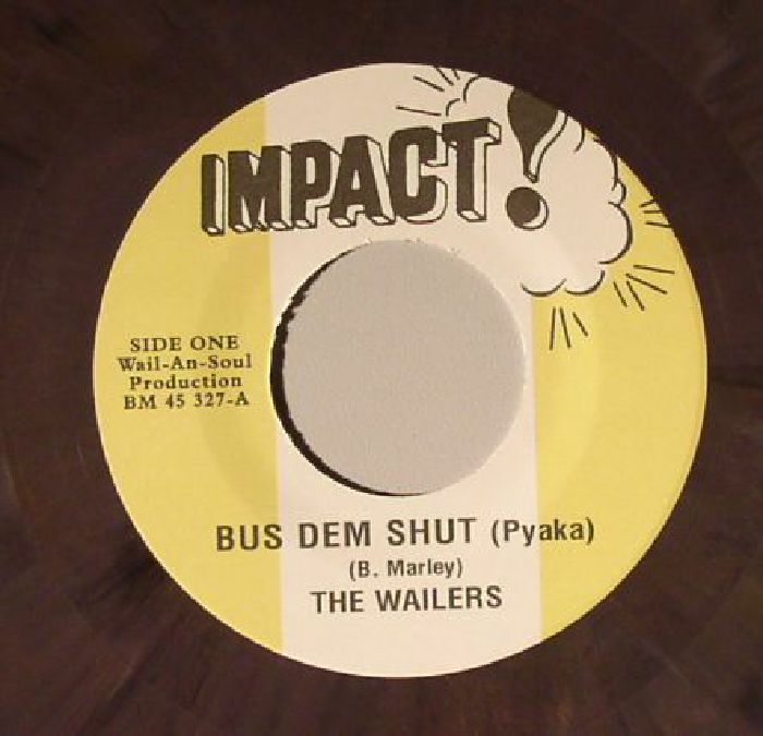 THE WAILERS - Bus Dem Shut (Pyaka)