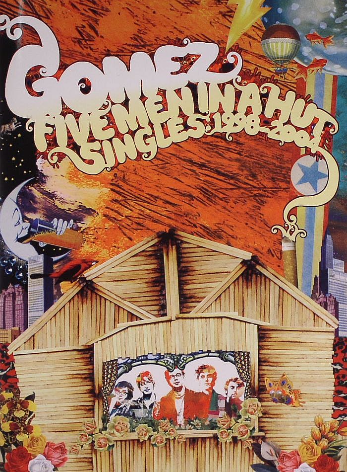 GOMEZ - Five Men In A Hut (1998 - 2004)