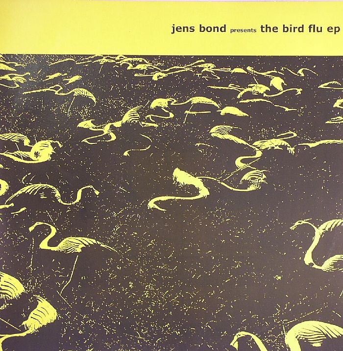 BOND, Jens - The Bird Flu EP