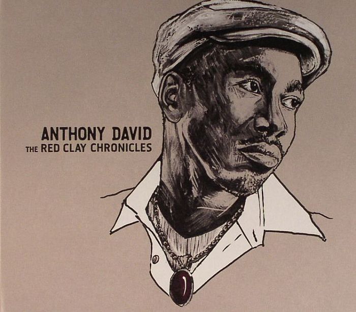 DAVID, Anthony - The Red Clay Chronicles