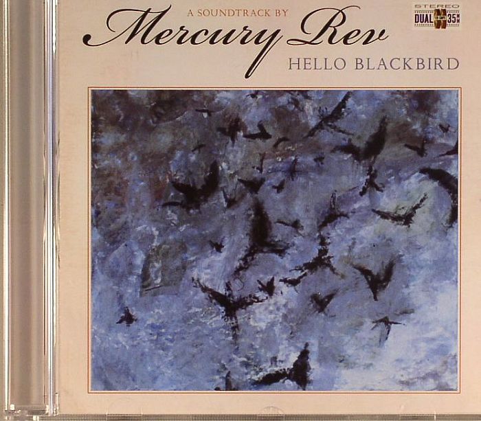 MERCURY REV - Hello Blackbird