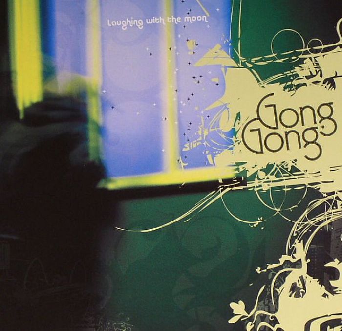 GONG GONG - Laughing With The Moon