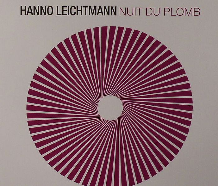 LEICHTMANN, Hanno - Nuit Du Plomb