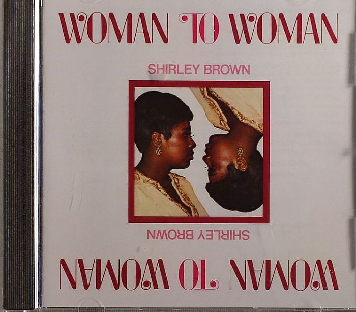BROWN, Shirley - Woman To Woman
