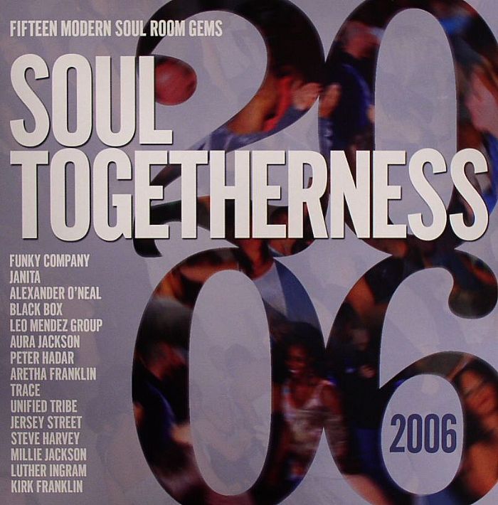 VARIOUS - Soul Togetherness 2006