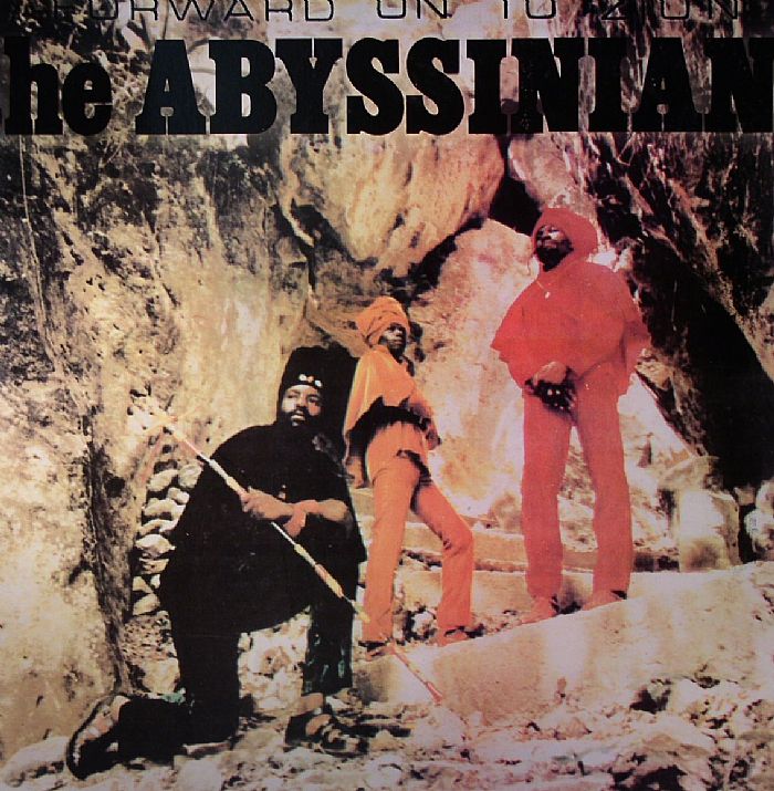ABYSSINIANS, The - Forward On To Zion