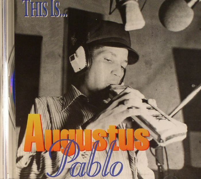 AUGUSTUS PABLO - This Is Augustus Pablo