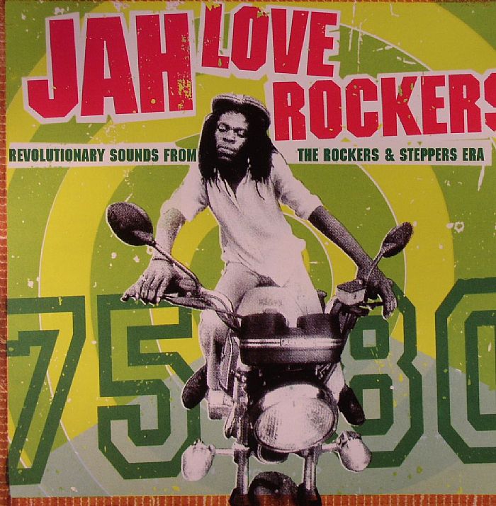 VARIOUS - Jah Love Rockers 75-80: Revolutionary Sounds From The Rockers & Steppers Era