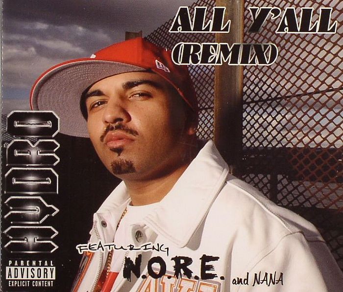 HYDRO feat NORE/NANA - All Y'all (Remix)