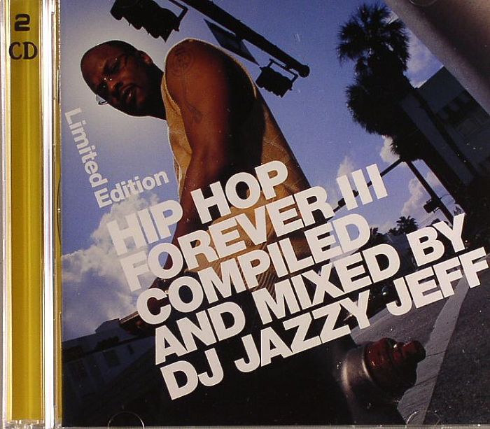 DJ JAZZY JEFF/VARIOUS - Hip Hop Forever III
