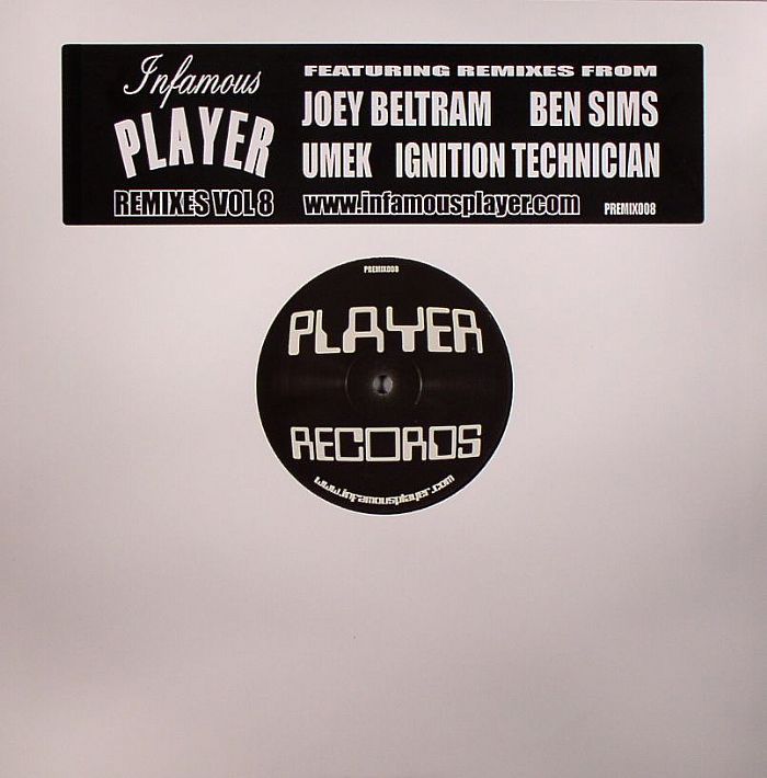 BELTRAM, Joey/UMEK/IGNITION TECHNITIAN/BEN SIMS - Infamous Player Remixes Vol 8