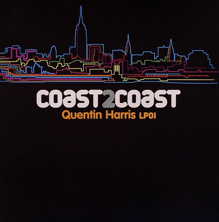 HARRIS, Quentin/FRANCK ROGER/PLANET PATROL/BIZARRE INC - Quentin Harris Presents Coast 2 Coast (Vol 01)