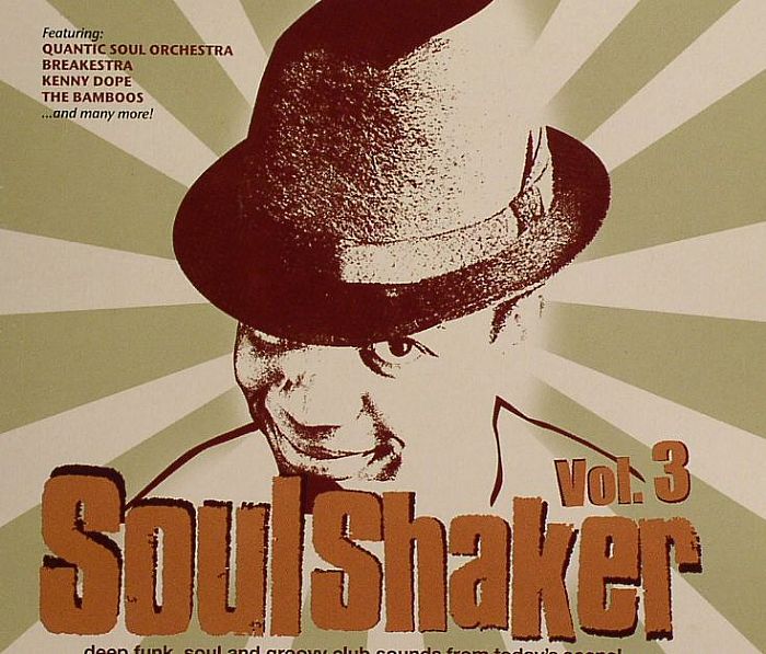 VARIOUS - Soulshaker Vol 3 (Deep Funk, Soul & Groovy Club Sounds From Today's Scene!)