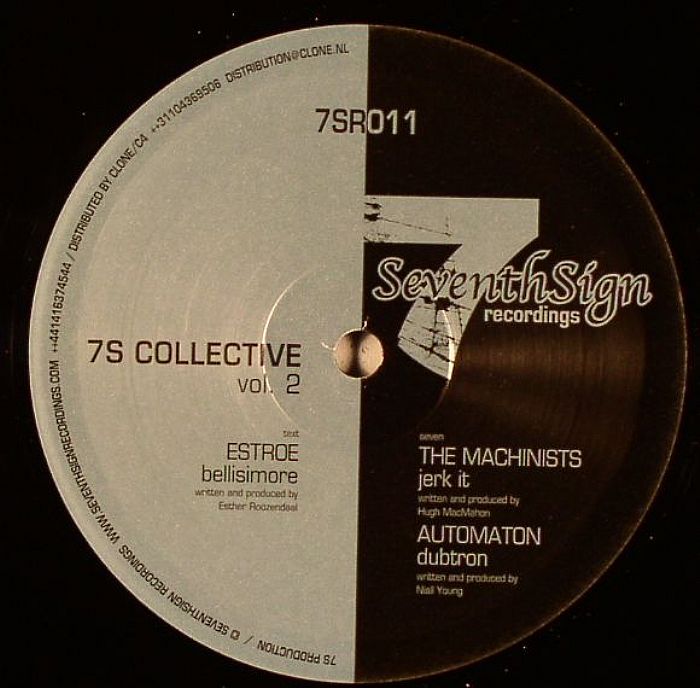 ESTROE/THE MACHINISTS/AUTOMATON - The 7S Collective Vol 2