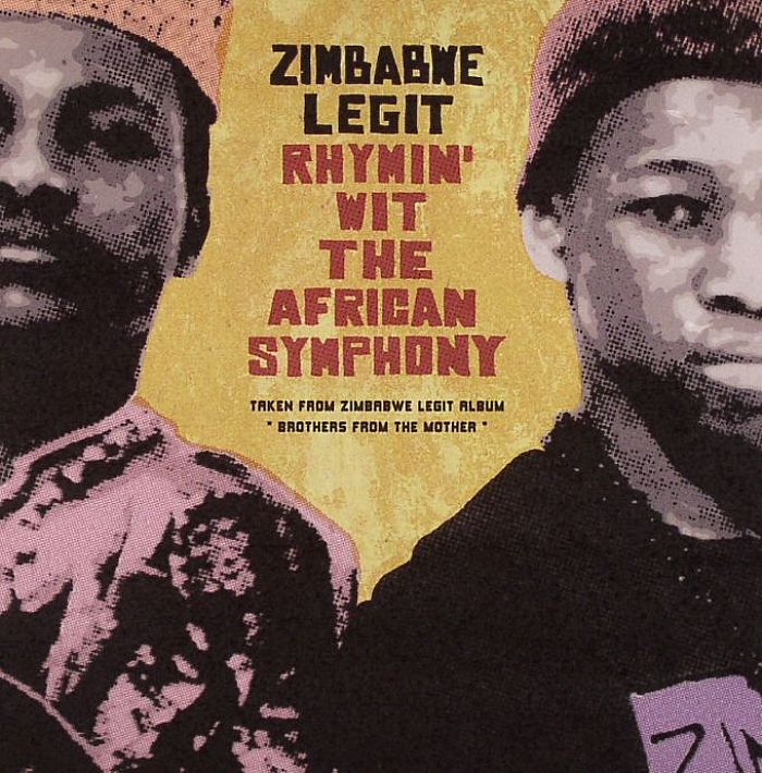 ZIMBABWE LEGIT - Rhymin' Wit The African Symphony