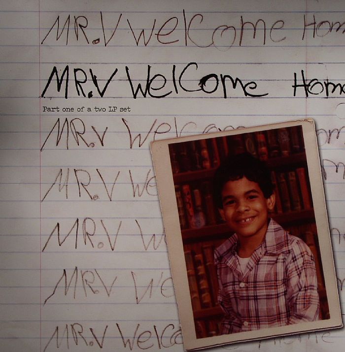 MR V - Welcome Home