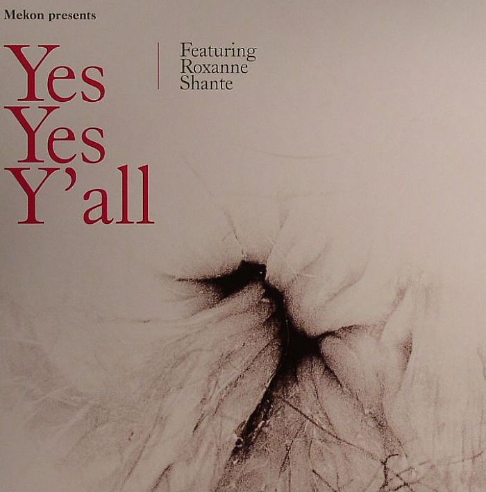 MEKON feat ROXANNE SHANTE - Yes Yes Y'all