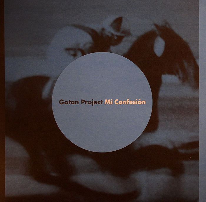 GOTAN PROJECT - Mi Confesion