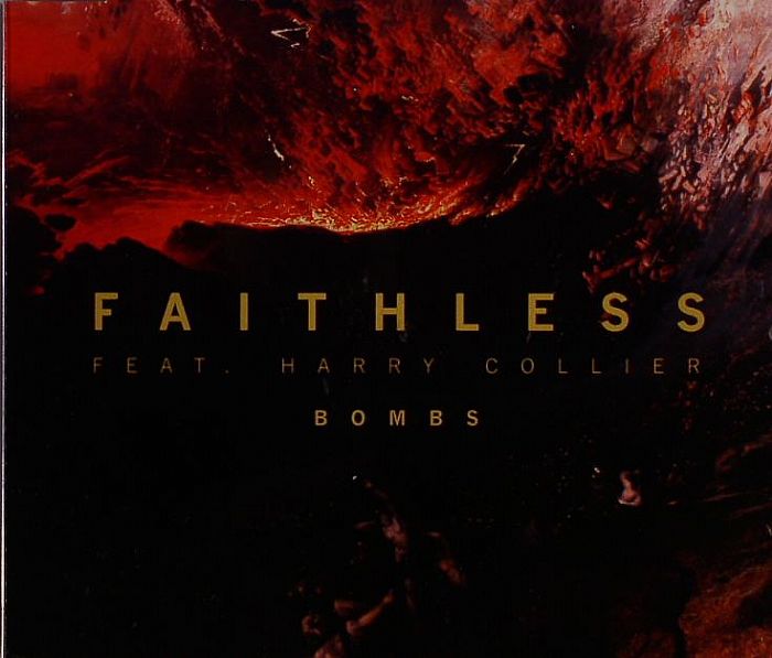 FAITHLESS feat HARRY COLLIER - Bombs