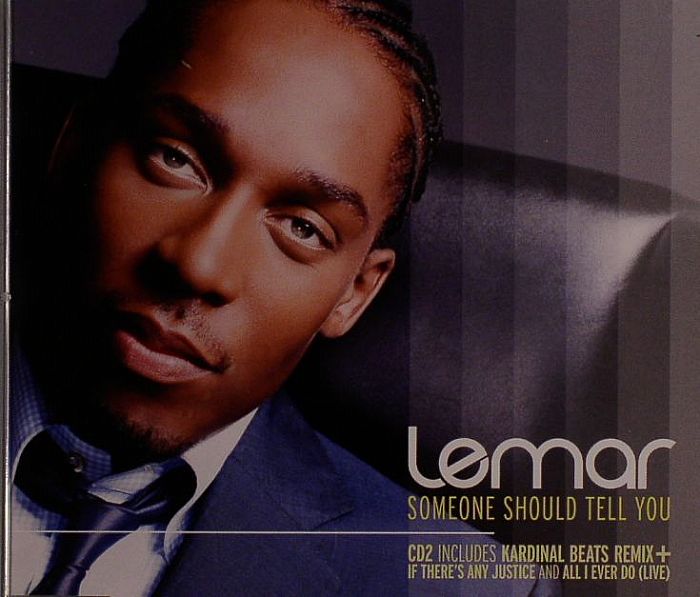LEMAR - Someone Should Tell You