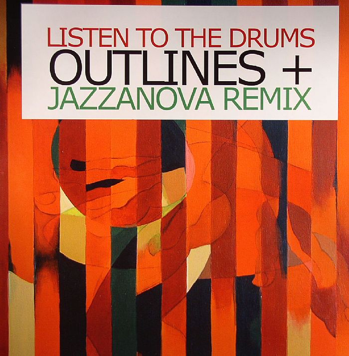 OUTLINES - Listen To The Drums (Jazzanova remix)