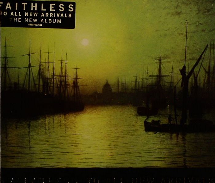 FAITHLESS - To All New Arrivals