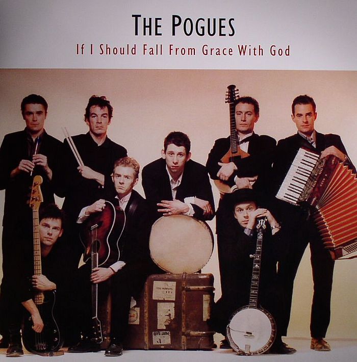 POGUES, The - If I Should Fall From Grace With God