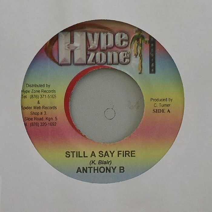 ANTHONY B/HUMBLETON - Still A Say Fire