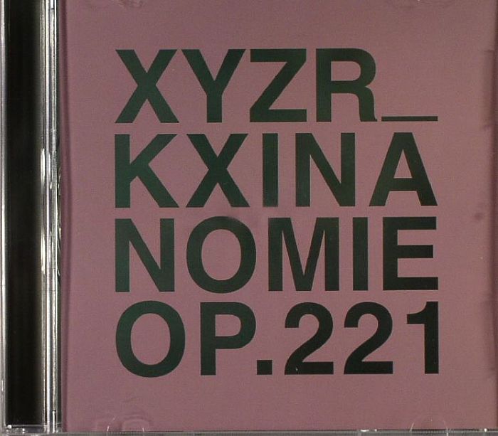 XYZR KX - Inanomie Op 221