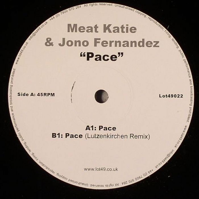 MEAT KATIE/JONO FERNANDEZ - Pace
