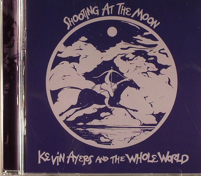 AYERS, Kevin/THE WHOLE WORLD - Shooting At The Moon