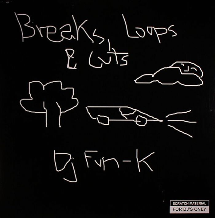 CHAO, Carlos Lopez aka DJ FUN K - Breaks Loops & Cuts