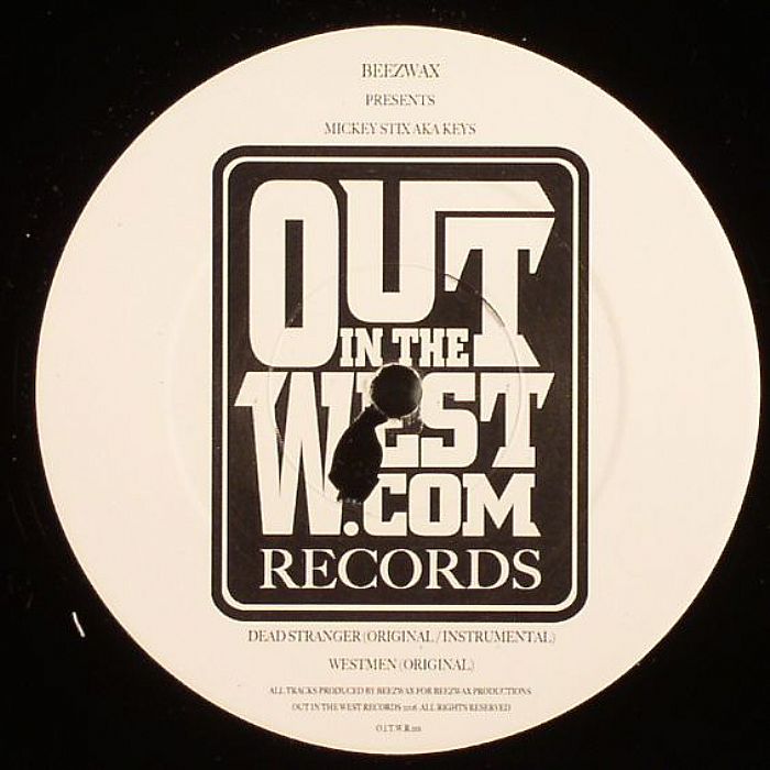 BEEZWAX presents MICKEY STIX aka KEYS - Dead Stranger