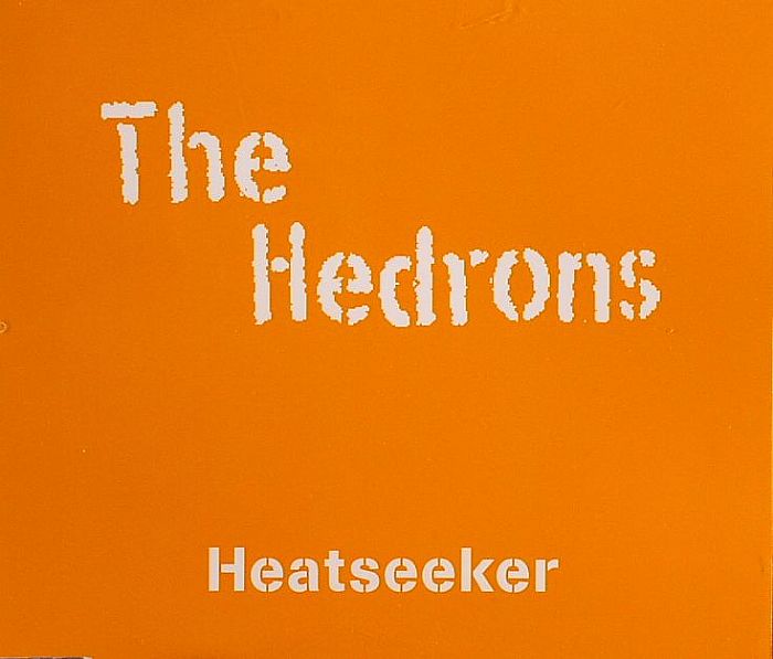 HEDRONS, The - Heatseeker