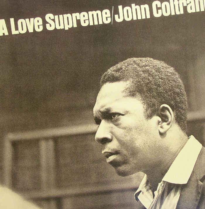 COLTRANE, John - A Love Supreme