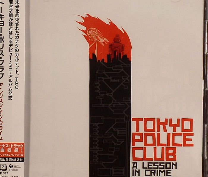 TOKYO POLICE CLUB - A Lesson In Crime