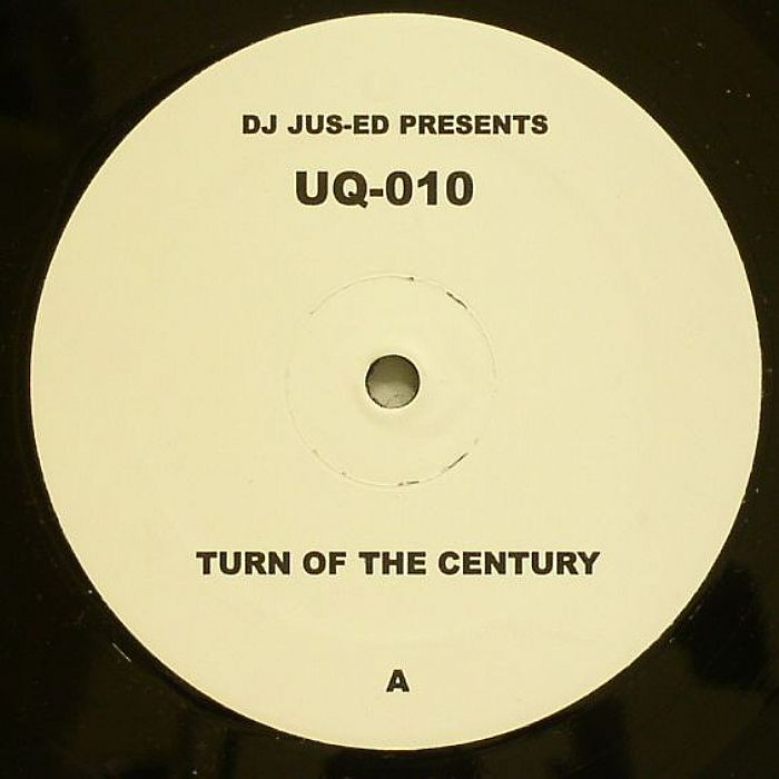 DJ JUS ED - Turn Of The Century