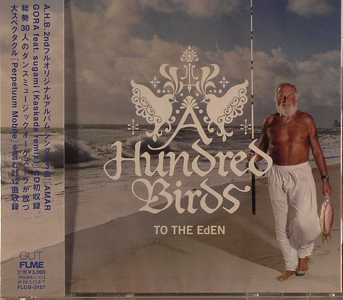 A HUNDRED BIRDS - To The Eden