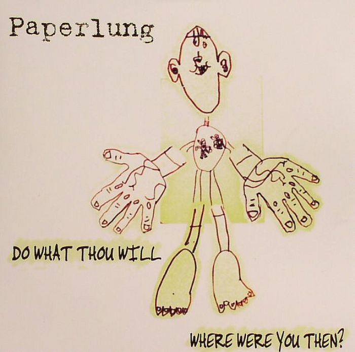 PAPERLUNG - Do What Thou Will