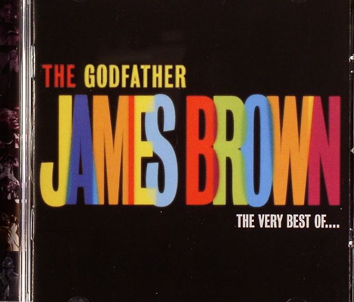 BROWN, James - The Godfather - The Very Best Of James Brown