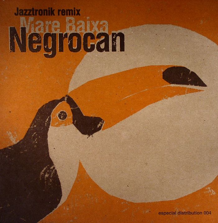NEGROCAN - Mare Baixa (Jazztronik remix)