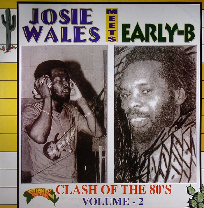WALES, Josie meets EARLY B - Clash Of The 80s Vol 2