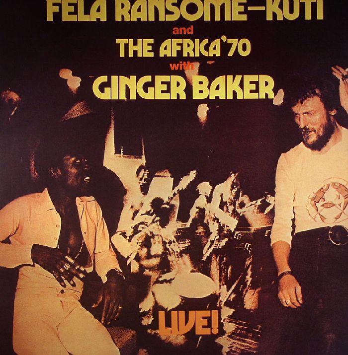 KUTI, Fela Ransome/THE AFRICA 70 with GINGER BAKER - Live!