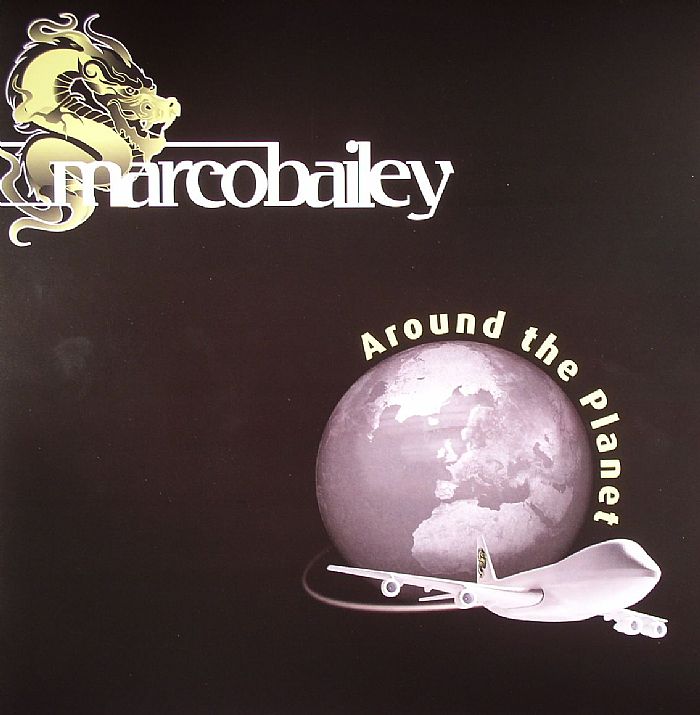 BAILEY, Marco - Around The Planet EP