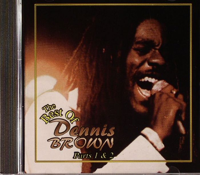 BROWN, Dennis - The Best Of Dennis Brown - Parts 1 & 2