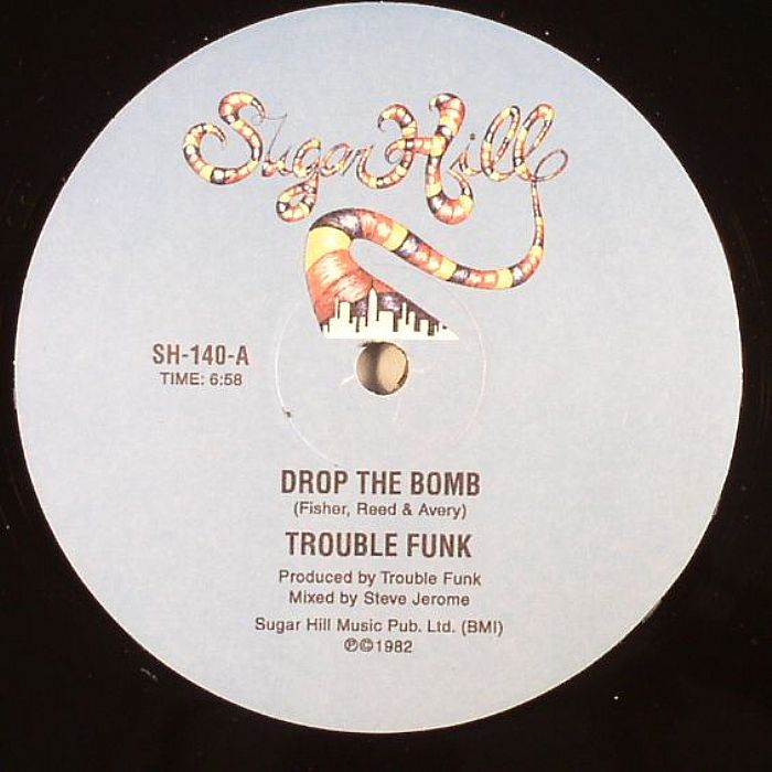 TROUBLE FUNK - Drop The Bomb