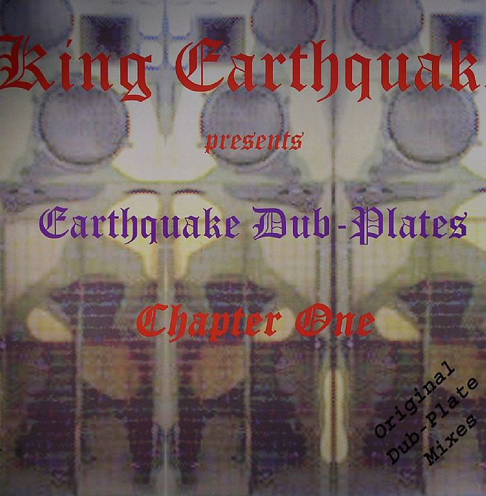 KING EARTHQUAKE - Dub Plates Chapter One